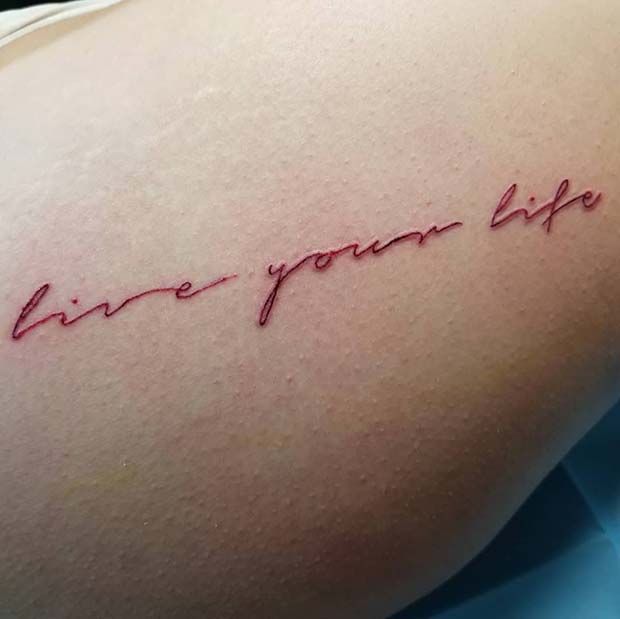 Vivez votre vie citation tatouage