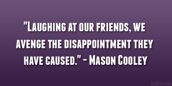 Citation de Mason Cooley