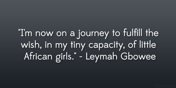 Citation de Leymah Gbowee