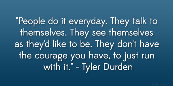 Απόσπασμα Tyler Durden