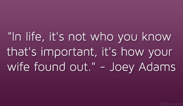 Citation de Joey Adams