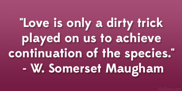 Citation de W. Somerset Maugham