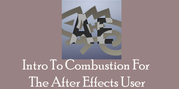 Introduction à la combustion pour l'utilisateur d'After Effects